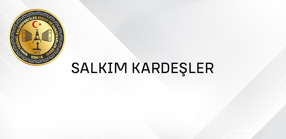 SALKIM KARDEŞLER